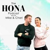 Podcast The HONA Podcast - With Mike & Charl