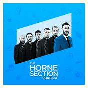 Podcast The Horne Section Podcast