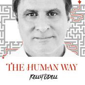 Podcast The Human Way with Kelly Odell