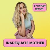 Podcast The Inadequate Mothers