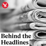 Podcast Behind the Headlines