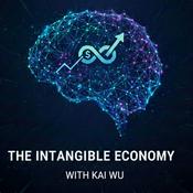Podcast The Intangible Economy With Kai Wu