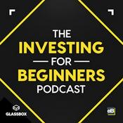 Podcast The Investing for Beginners Podcast - Your Path to Financial Freedom