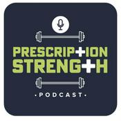 Podcast The Prescription Strength Podcast