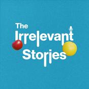 Podcast The Irrelevant Stories