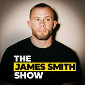 Podcast The James Smith Show