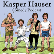 Podcast The Kasper Hauser Comedy Podcast