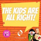 Podcast The Kids are All Right!
