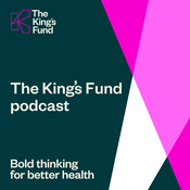 Podcast The King's Fund podcast