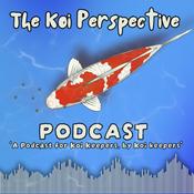 Podcast The Koi Perspective Podcast