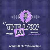 Podcast The Law WithAI™