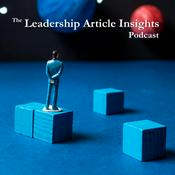 Podcast The Leadership Article Insights Podcast