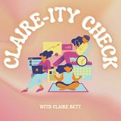 Podcast Claire-ity Check