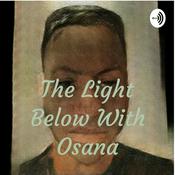 Podcast The Light Below With Osana