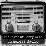 Podcast The Lives Of Harry Lime - Timeless Radio