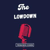 Podcast The Lowdown from Nick Cohen