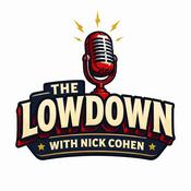 Podcast The Lowdown from Nick Cohen