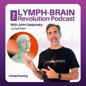 Podcast The Lymph-Brain Revolution Podcast