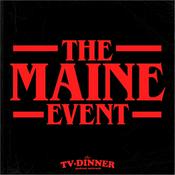 Podcast The Maine Event