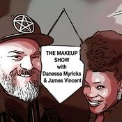 Podcast The Makeup Show Podcast With Danessa Myricks & James Vincent