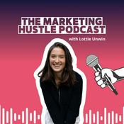 Podcast Start-up marketing stories: The Marketing Hustle