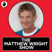 Podcast The Matthew Wright Show