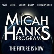 Podcast The Micah Hanks Program