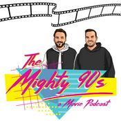 Podcast The Mighty 90s - a Movie Podcast