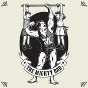 Podcast The Mighty Dad