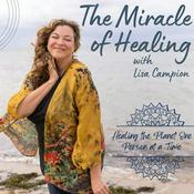 Podcast The Miracle of Healing