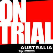 Podcast On Trial Australia