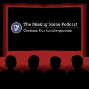 The Missing Scene Podcast