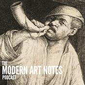 Podcast The Modern Art Notes Podcast