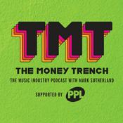 Podcast The Money Trench - The Music Industry Podcast with Mark Sutherland