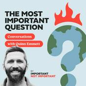 Podcast The Most Important Question