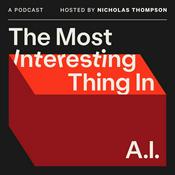 Podcast The Most Interesting Thing in A.I.