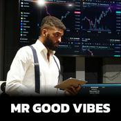 Podcast The Mr Good Vibes Show