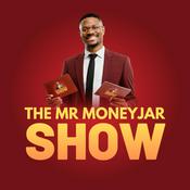 Podcast The Mr MoneyJar Show