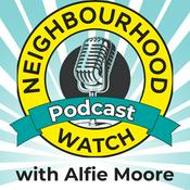 Podcast The Neighbourhood Watch Podcast