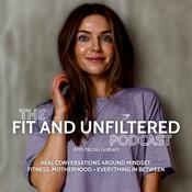 Podcast The Fit and Unfiltered Podcast