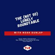 Podcast The (Not So) Lonely Roundtable