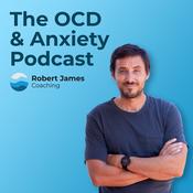 Podcast The OCD & Anxiety Podcast
