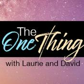 Podcast The One Thing with David & Laurie