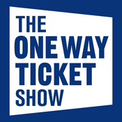 Podcast The One Way Ticket Show