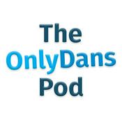 Podcast The OnlyDans Pod