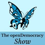 Podcast The openDemocracy Show