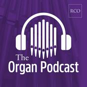 Podcast The Organ Podcast