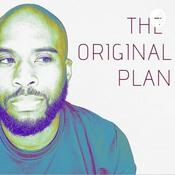 Podcast The Original Plan