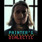 Podcast The Painter's Dialectic