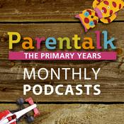 Podcast The Parentalk Podcast for the Primary Years